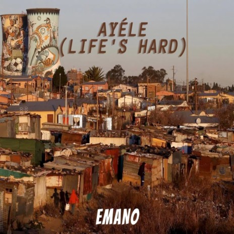 Ayéle (Life's Hard) | Boomplay Music