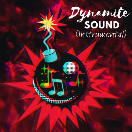 Dynamite Sound Instrumental | Boomplay Music