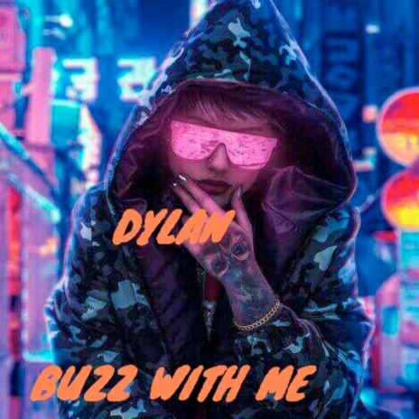 Buzz with Me | Boomplay Music