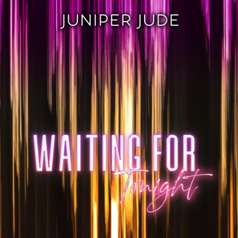 Waiting for Tonight | Boomplay Music