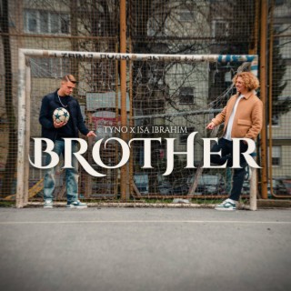 Brother ft. Isa Ibrahim lyrics | Boomplay Music