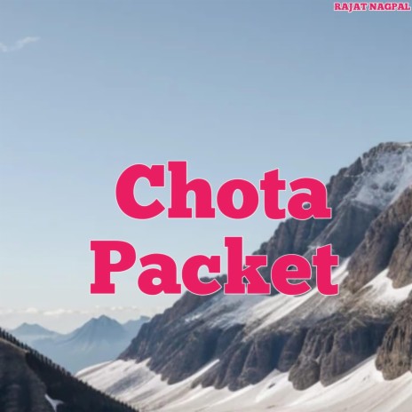 CHOTA PACKET | Boomplay Music