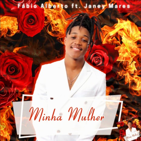 Minha Mulher ft. Janey mares | Boomplay Music