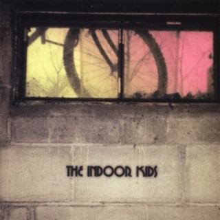 The Indoor Kids