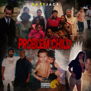 Problem Child