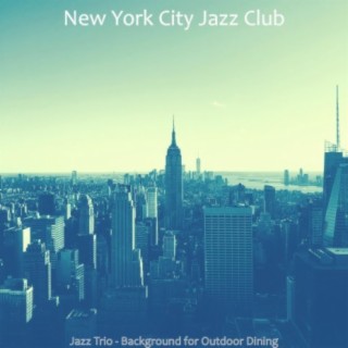 Jazz Trio - Background for Outdoor Dining