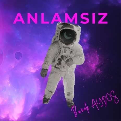 Anlamsız | Boomplay Music