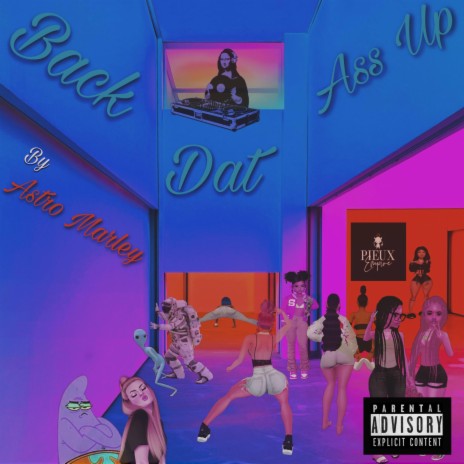 Back Dat Ass Up | Boomplay Music