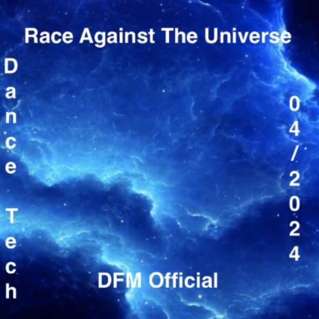 Race Against The Universe