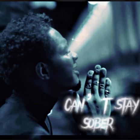Cant stay sober | Boomplay Music