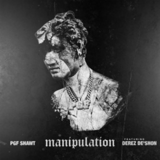 Manipulation (feat. Derez Deshon)