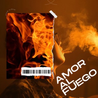 Amor Al Fuego