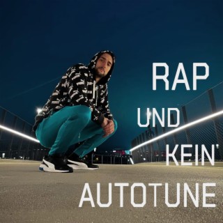 Rap und kein Autotune