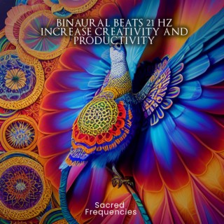 Bi-naural Beats 21 Hz (Increase Creativity and Productivity) | Boomplay Music
