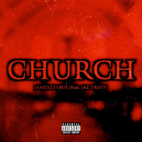 Church (feat. Jae Trxpp) | Boomplay Music