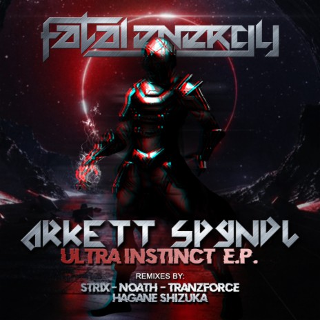 Ultra Instinct (Hagane Shizuka 'Instinctnot2trustU' Remix)