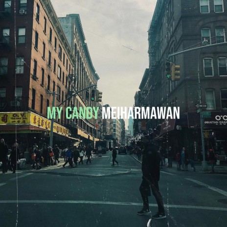 My Candy | Boomplay Music