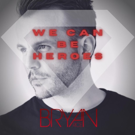 We Can Be Heroes | Boomplay Music