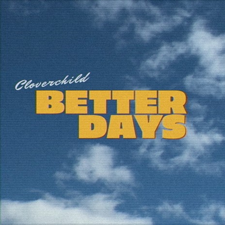 Better Days | Boomplay Music