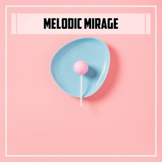 Melodic Mirage