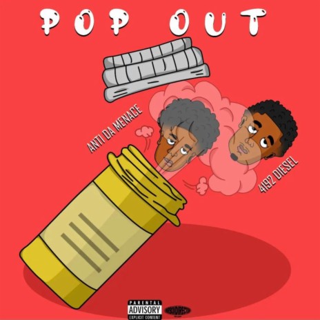 Pop Out ft. Anti Da Menace | Boomplay Music