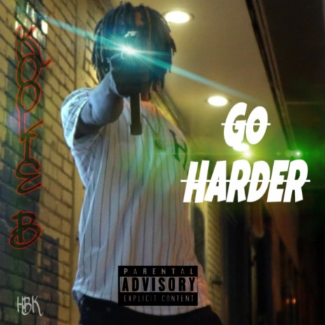 Go Harder | Boomplay Music