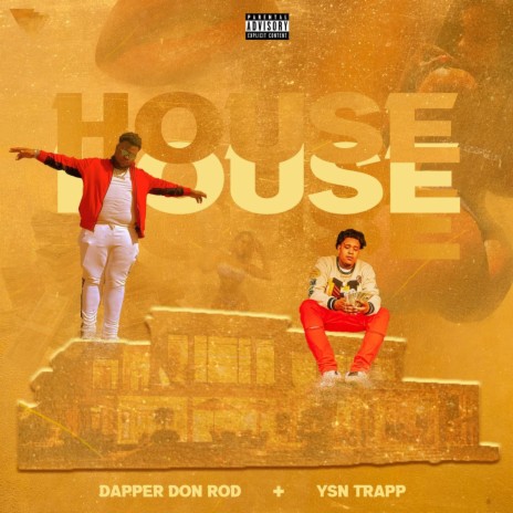 House ft. YSN Trapp | Boomplay Music