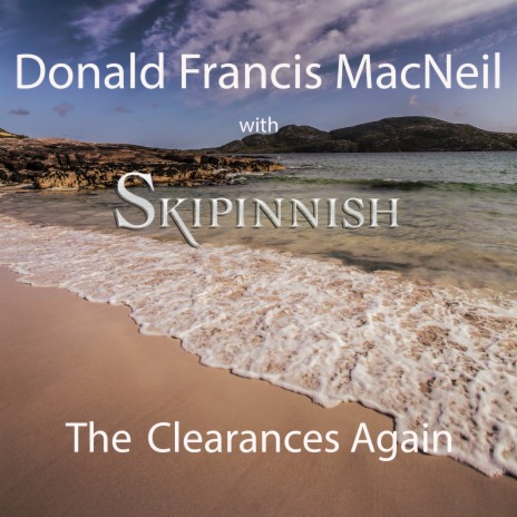 The Clearances Again (feat. Donald Francis MacNeil) | Boomplay Music