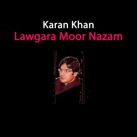 Lawgara Moor Nazam | Boomplay Music