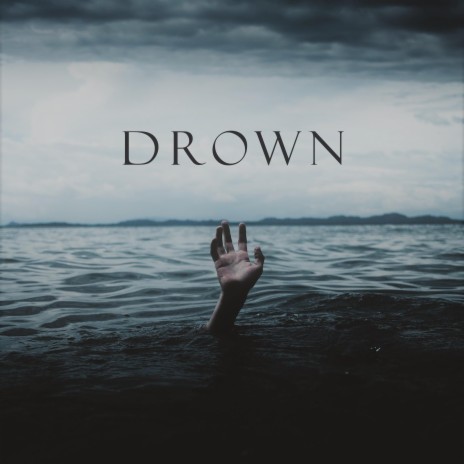 Drown (feat. Soblue) | Boomplay Music