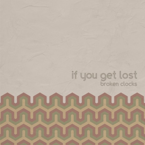 If you get lost | Boomplay Music