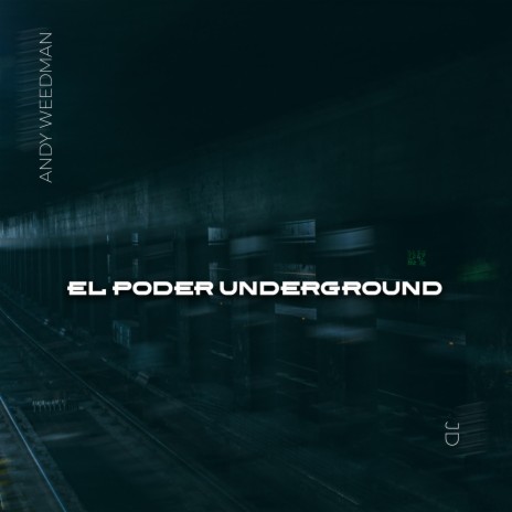 El poder underground | Boomplay Music