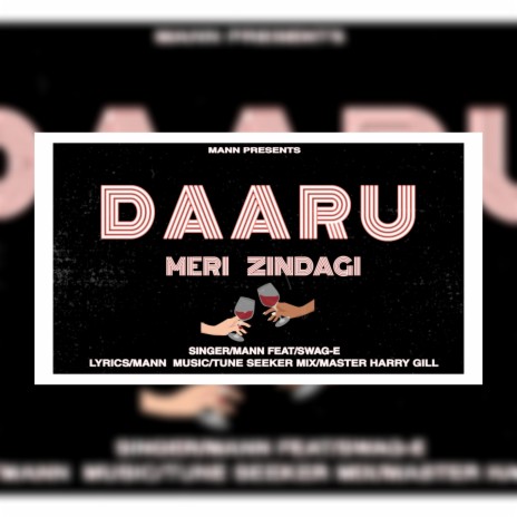 Daru Meri Zindagi ft. Swag-E