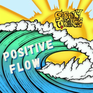 Positive Flow