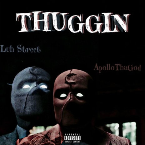 THUGGIN ft. LUH STREET | Boomplay Music