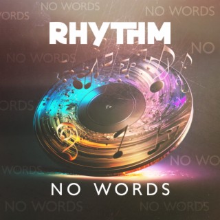 Rhythm, No Words