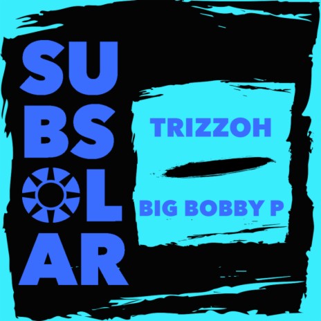 Big Bobby P (Original Mix)