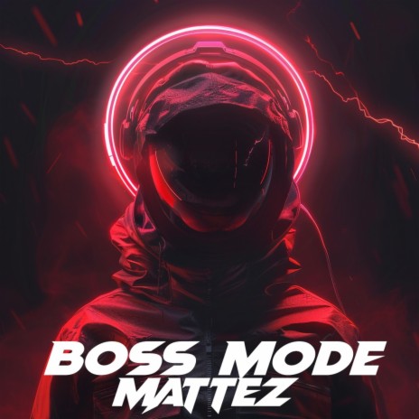 BOSS MODE | Boomplay Music