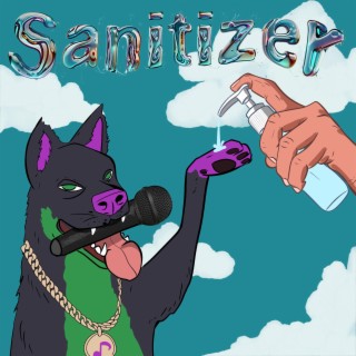 Sanitizer lyrics | Boomplay Music