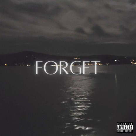 forget | Boomplay Music