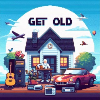 Get Old