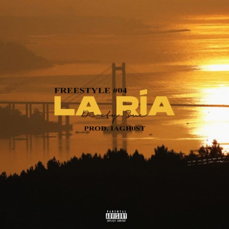 Freestyle 04 la Ría ft. Iagh0st | Boomplay Music