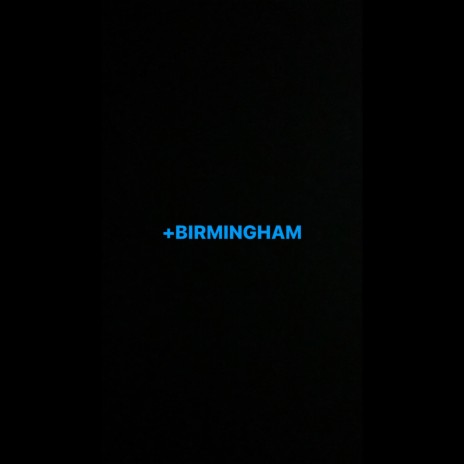 BIRMINGHAM | Boomplay Music