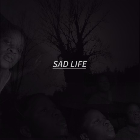 Sad life | Boomplay Music