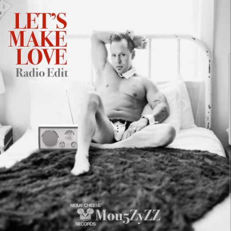Let's Make Love (Radio Edit) | Boomplay Music