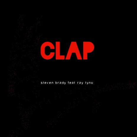 Clap ft. Ray tyno