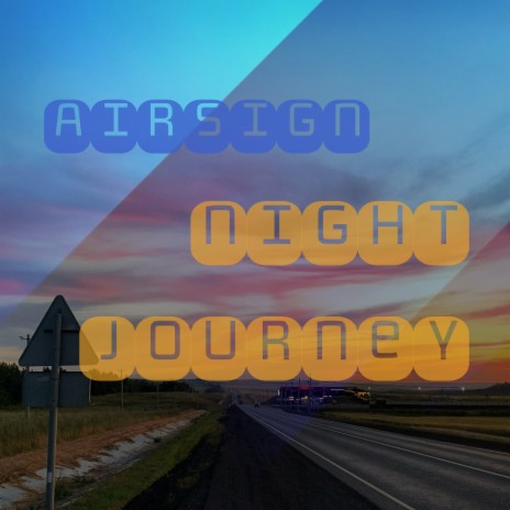 Night Journey | Boomplay Music