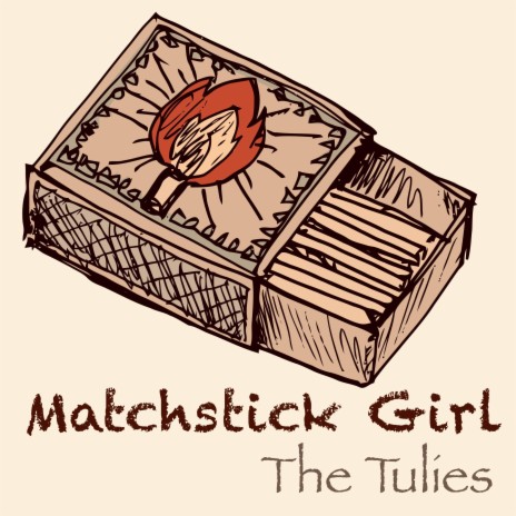 Matchstick Girl | Boomplay Music