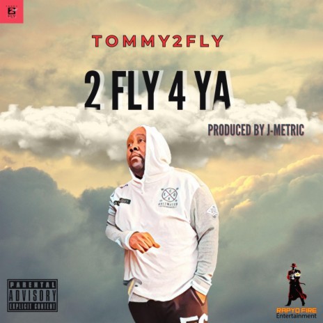 2 Fly 4 Ya | Boomplay Music