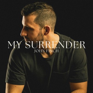 My Surrender lyrics | Boomplay Music